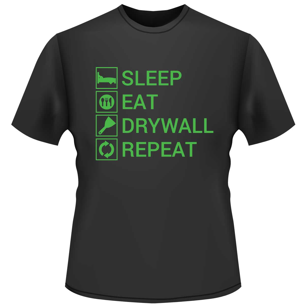 Eat Sleep Drywall Repeat Shirt - Black